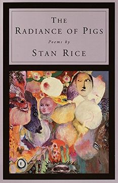 portada The Radiance of Pigs: Poems (en Inglés)