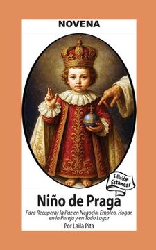 portada Novena De Niño De Praga para Recuperar la Paz en Negocio, Empleo, Hogar; en la Pareja y en Todo Lugar: Edición Estándar (in Spanish)
