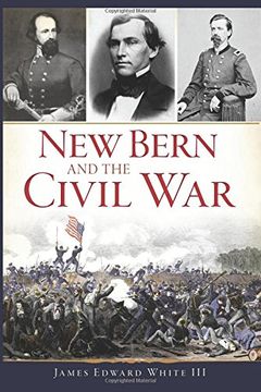 portada New Bern and the Civil War