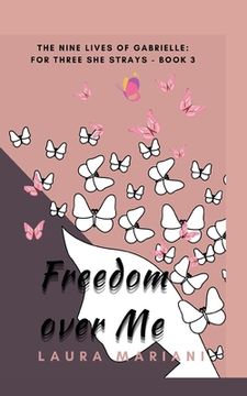 portada Freedom Over Me (in English)