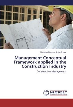portada Management Conceptual Framework applied in the Construction Industry: Construction Management
