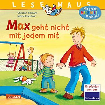 portada Lesemaus 4: Max Geht Nicht mit Jedem mit (en Alemán)