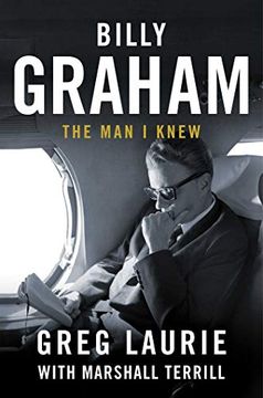 portada Billy Graham: The man i Knew (en Inglés)
