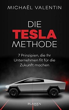 portada Die Tesla-Methode 7 Prinzipien, die ihr Unternehmen fit für die Zukunft Machen (in German)