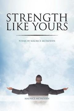 portada strength like yours: poems by maurice mcfadden (in English)