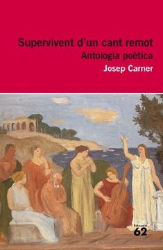 portada Supervivent D'Un Camp Remot. Antologia Poètica (Educació 62) (en Catalá)