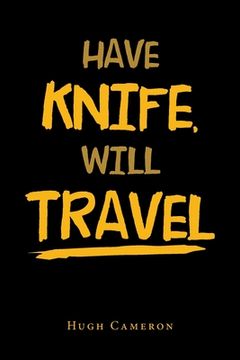 portada Have Knife, Will Travel (in English)