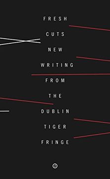 portada Fresh Cuts: A Selection of Plays From Dublin Fringe Festival 2015 & 2016 (en Inglés)