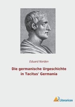 portada Die germanische Urgeschichte in Tacitus' Germania (in German)