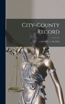 portada City-county Record; v.16 (1949) - v.18 (1951) (en Inglés)
