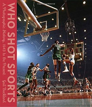 portada Who Shot Sports: A Photographic History, 1843 to the Present 