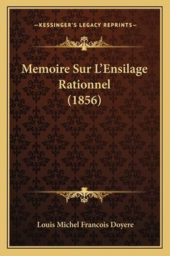 portada Memoire Sur L'Ensilage Rationnel (1856) (en Francés)
