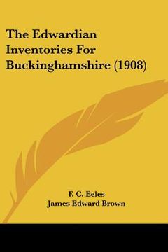 portada the edwardian inventories for buckinghamshire (1908) (in English)
