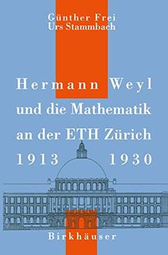portada Hermann Weyl und die Mathematik an der eth Zürich, 1913–1930 (in German)