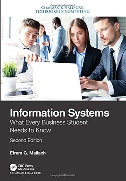 portada Information Systems: What Every Business Student Needs to Know, Second Edition (Chapman & Hall 