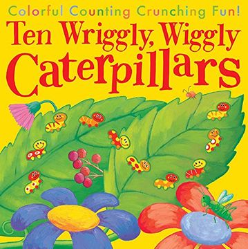 portada Ten Wriggly Wiggly Caterpillars