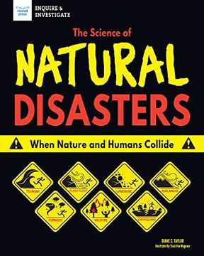 portada The Science of Natural Disasters: When Nature and Humans Collide (Inquire & Investigate) 