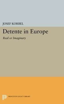 portada Detente in Europe: Real or Imaginary? (Princeton Legacy Library) (in English)