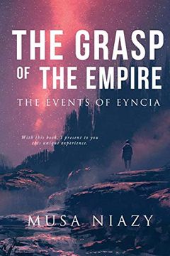 portada The Grasp of the Empire: The Events of Eyncia (en Inglés)