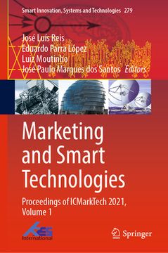 portada Marketing and Smart Technologies: Proceedings of Icmarktech 2021, Volume 1 (in English)