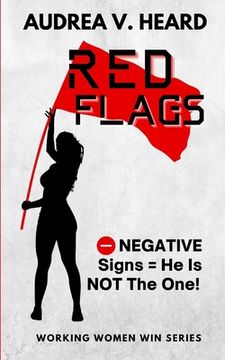 portada Red Flags: Negative Signs He Is Not The One (en Inglés)