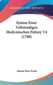 portada System Einer Vollstandigen Medicinischen Polizey V4 (1788) (en Alemán)