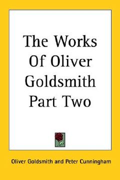 portada the works of oliver goldsmith part two (en Inglés)