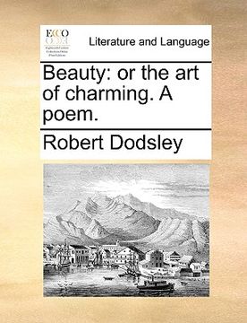 portada beauty: or the art of charming. a poem.