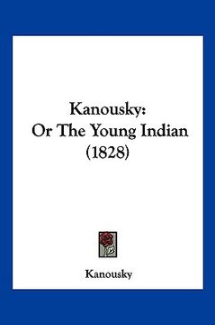 portada kanousky: or the young indian (1828) (in English)