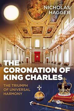 portada The Coronation of King Charles: The Triumph of Universal Harmony (in English)