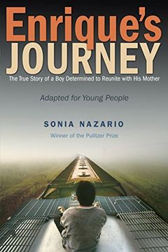 portada Enrique's Journey (The Young Adult Adaptation): The True Story of a boy Determined to Reunite With his Mother (en Inglés)