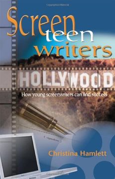 portada Screen Teen Writers: How Young Screenwriters can Find Success (in English)