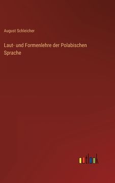 portada Laut- und Formenlehre der Polabischen Sprache (en Alemán)