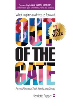 portada Out of the Gate: What Inspires Us Drives Us Forward (in English)