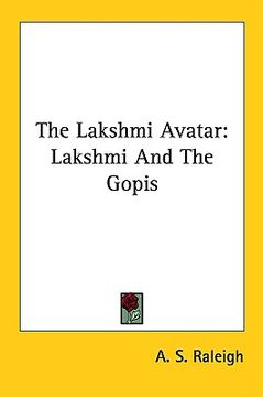portada the lakshmi avatar: lakshmi and the gopis (en Inglés)