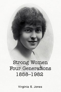 portada strong women four generations 1858-1982 (en Inglés)