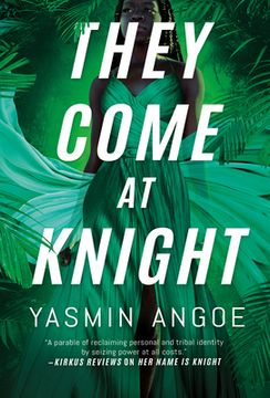 portada They Come at Knight (Nena Knight) (in English)