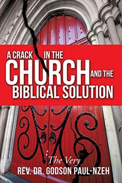portada A Crack in the Church and the Biblical Solution (en Inglés)