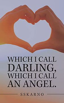 portada Which i Call Darling, Which i Call an Angel. (en Inglés)
