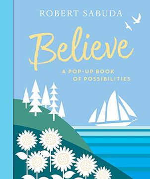 portada Believe: A Pop-Up Book of Possibilities (in English)