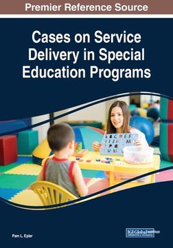 portada Cases on Service Delivery in Special Education Programs (en Inglés)