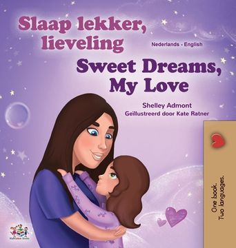 portada Sweet Dreams, My Love (Dutch English Bilingual Children's Book)
