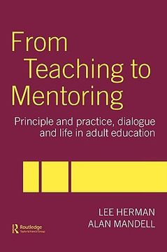 portada from teaching to mentoring: principle and practice, dialogue and life in adult education