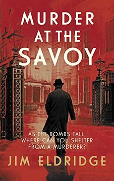 portada Murder at the Savoy: The High Society Wartime Whodunnit (Hotel Mysteries) (en Inglés)