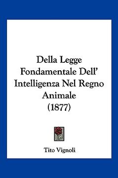 portada Della Legge Fondamentale Dell' Intelligenza Nel Regno Animale (1877) (en Italiano)
