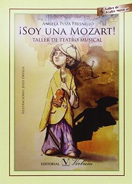 portada ¡Soy Una Mozart! Taller De Teatro Musical (in Spanish)