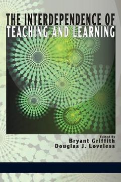 portada The Interdependence of Teaching and Learning