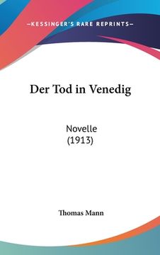 portada Der Tod in Venedig: Novelle (1913) (en Alemán)