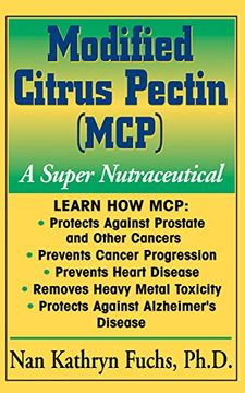 portada Modified Citrus Pectin (Mcp): A Super Nutraceutical (Basic Health Guides) (en Inglés)