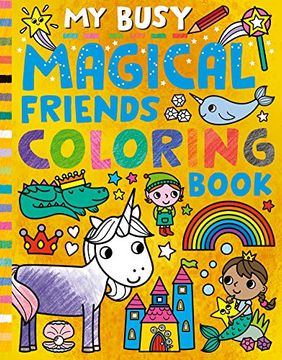 portada My Busy Magical Friends Coloring Book (en Inglés)